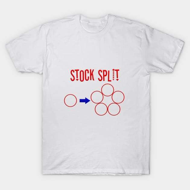 Stock Split T-Shirt by WallStreetBets